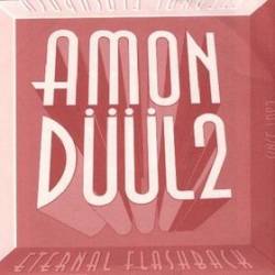 Amon Düül (GER) : Eternal Flashback